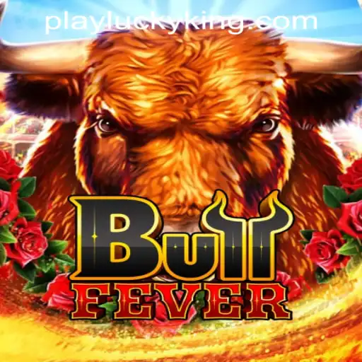 Exploring the Exciting World of BullFever at LUCKYKING.COM.PH