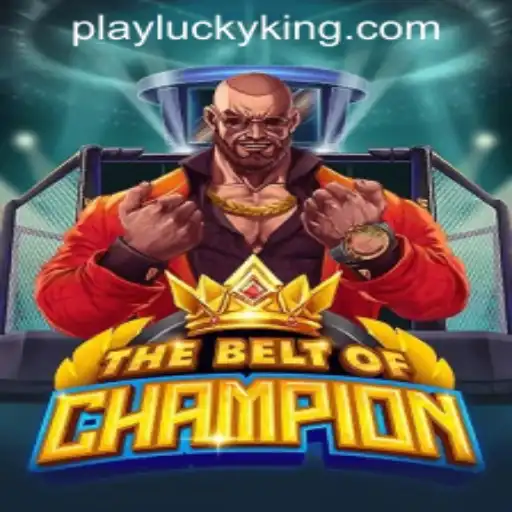 Explore the Exciting World of TheBeltOfChampion at LUCKYKING.COM.PH